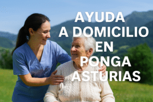 Ayuda a domicilio en Ponga Asturias